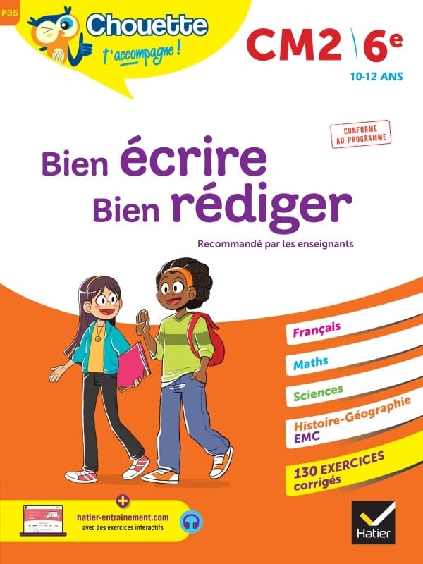 Chouette - Bien écrire, Bien rédiger CM2/6 (10-12 ans)