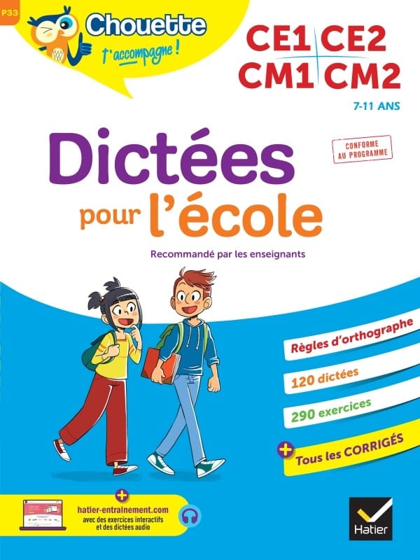 Chouette - Dictées pour l'école du CE1 au CM2 ( 2e à 5e année )