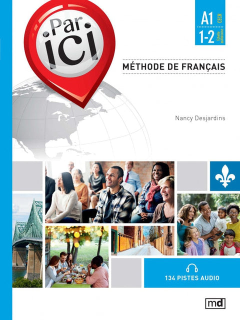 Par ici - Méthode de français, Niveau A1 / 1-2