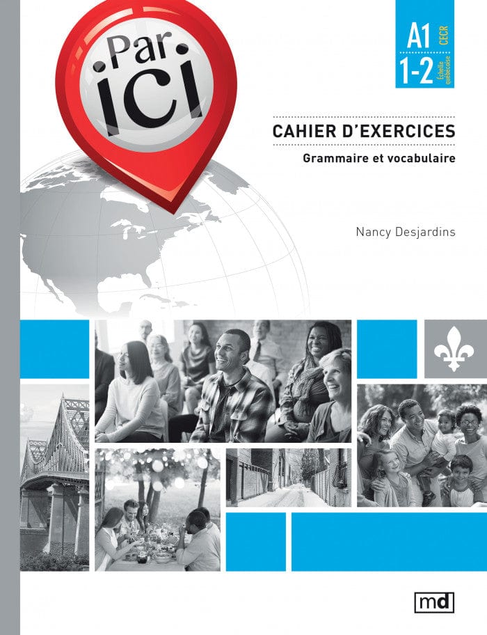 Par ici - Cahier d'exercices, Niveau A1 / 1-2