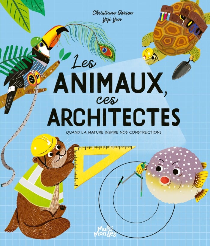 Les animaux, ces architectes : quand la nature nous inspire nos constructions