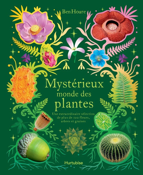 Mystérieux monde des plantes