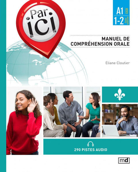 Par ici - Manuel de compréhension orale, Niveau A1 / 1-2