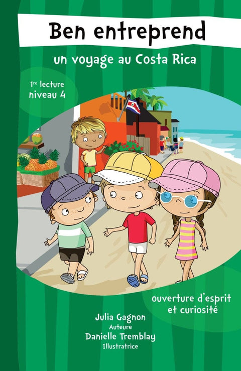 Ben entreprend - un voyage au Costa-Rica