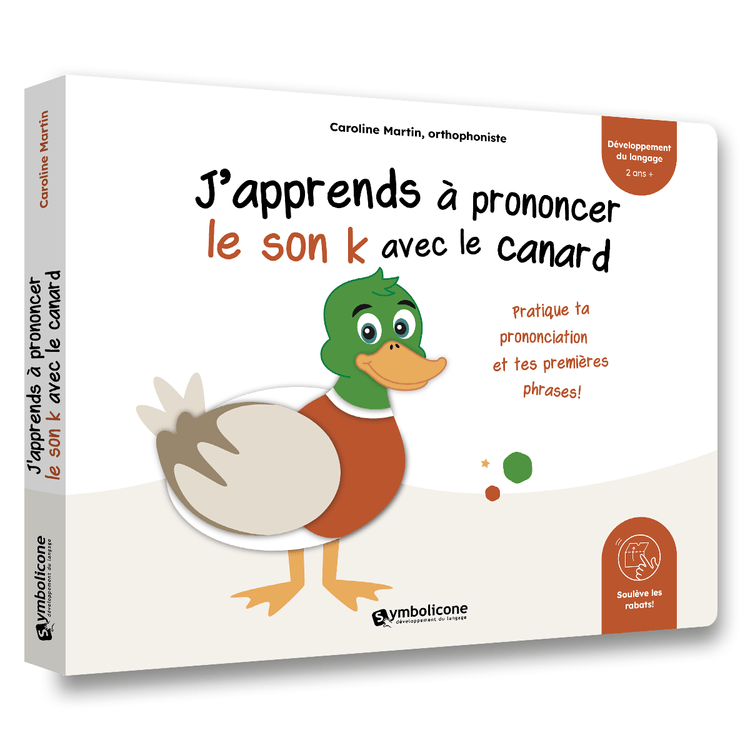 J'apprends à prononcer le son k avec le canard