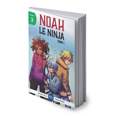 Facile à lire - Noah le ninja T01 - niveau 3