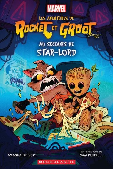 Les aventures de Rocket et Groot - Au secours de Star-Lord