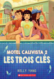 Motel Calivista 2 - Les trois clés