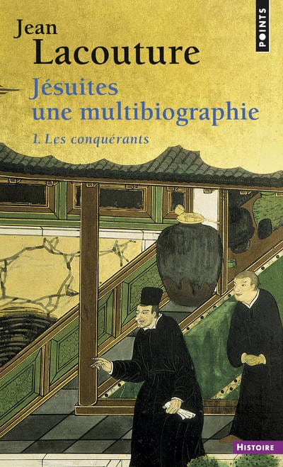 Jésuites Une multibiographie T01 - Les conquérants