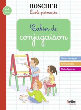 Méthode Boscher - École primaire - Cahier de conjugaison