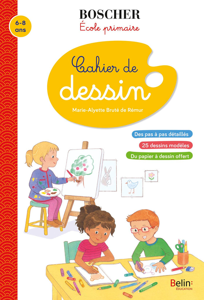 Méthode Boscher - École primaire - Cahier de dessin