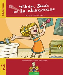 Mille et un métiers T12 - Théo, Jazz et la chanteuse