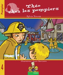 Mille et un métiers T04 - Théo chez les pompiers