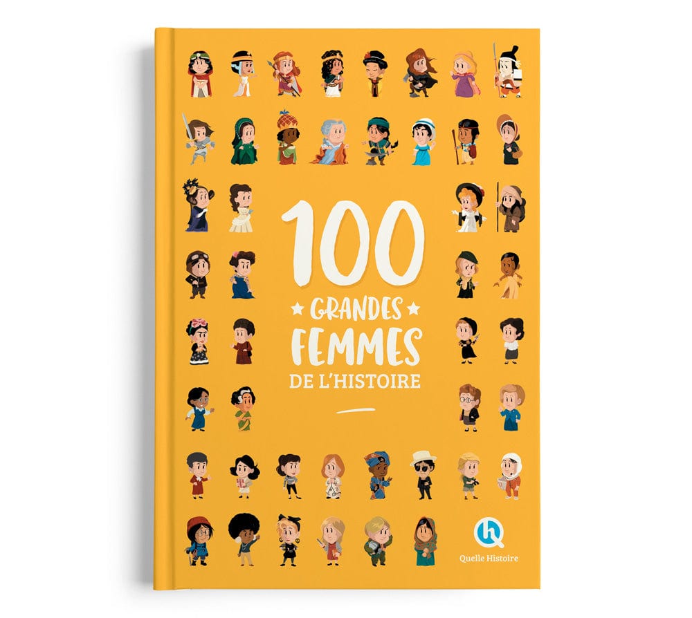 L'Encyclopédie : 100 grandes femmes de l'Histoire