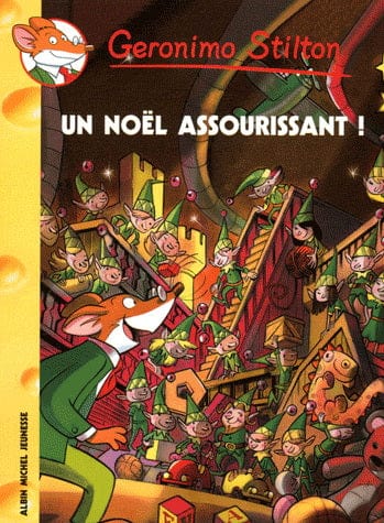 Geronimo Stilton T47 - Un Noël assourdissant