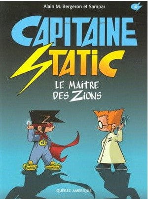 Capitaine Static T04 - Le maître des Zions