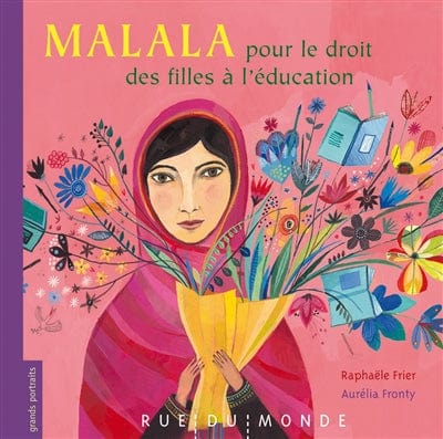 Grands portraits - Malala, pour le droit des filles à l'éducation