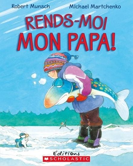 Rends-moi mon papa !