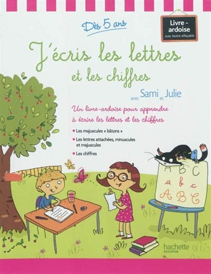 J'écris les lettres et les chiffres avec Sami et Julie