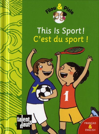 Filou et Pixie - This is sport ! / C'est du sport !