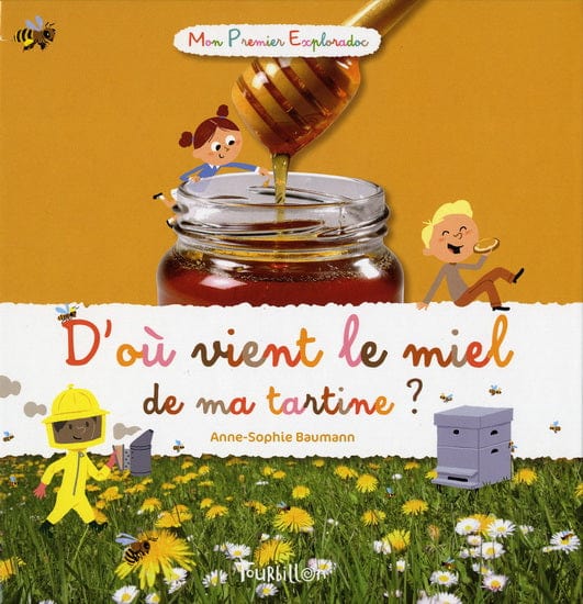 Mon premier exploradoc - D'où vient le miel de ma tartine ?