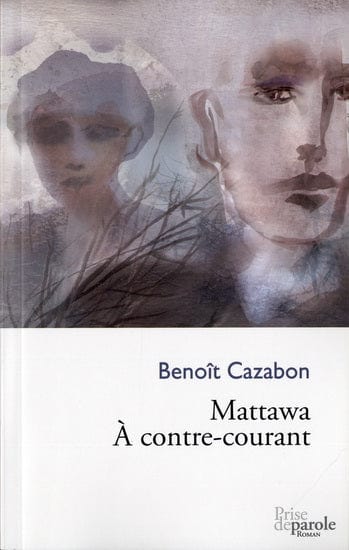 Mattawa: À contre-courant