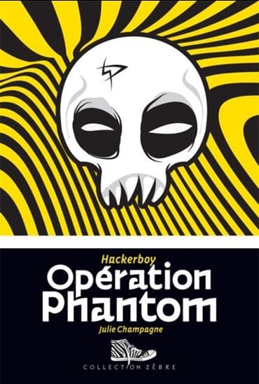 Hackerboy T02 - Opération Phantom