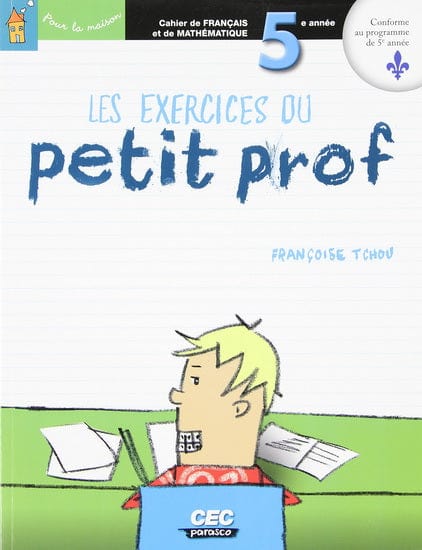 Les exercices du petit prof - 5e année