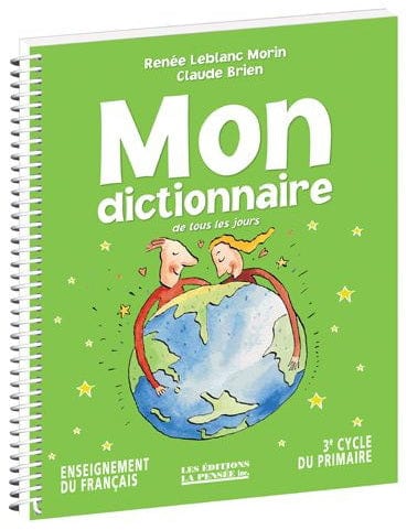 Mon dictionnaire de tous les jours - 3e cycle