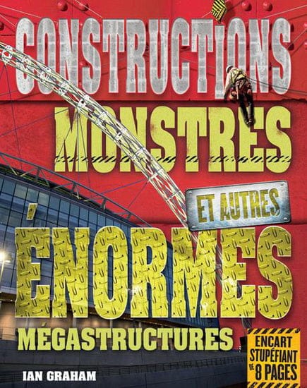Constructions monstres et autres énormes mégastructures
