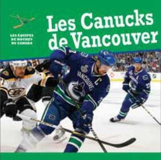 Les équipes de hockey du Canada - Les Canucks de Vancouver