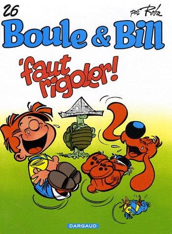 Boule & Bill T26 - Faut rigoler !