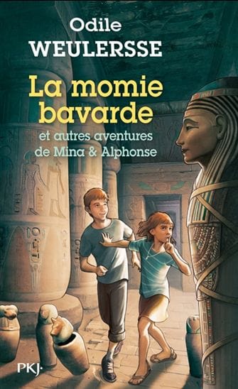 La momie bavarde - Et autres aventures de Mina et Alphonse
