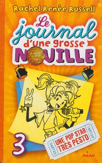 Le journal d'une grosse nouille T03 - Une pop star très pesto