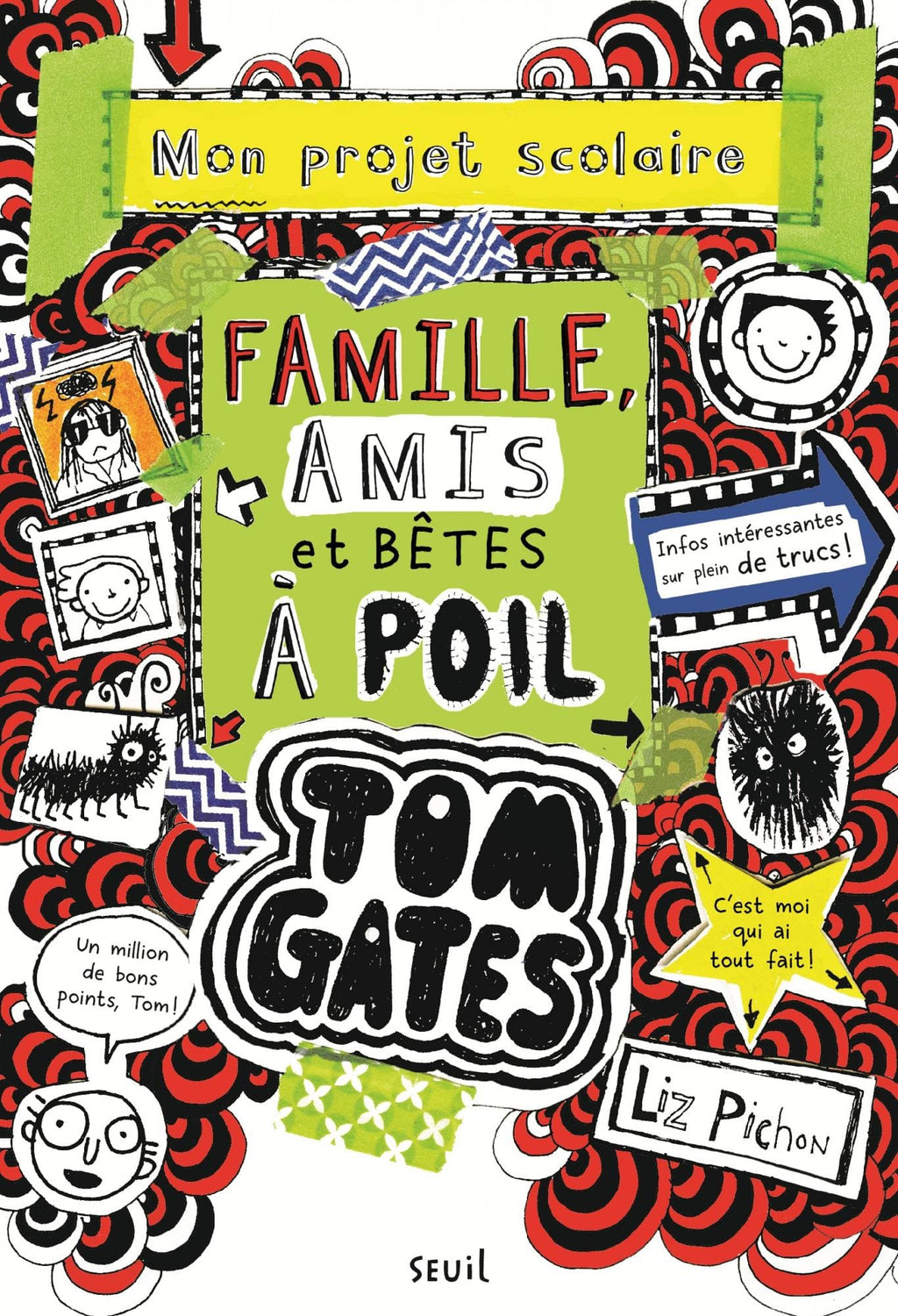 Tom Gates T12 - Mon projet scolaire - Famille, amis et bêtes à poil