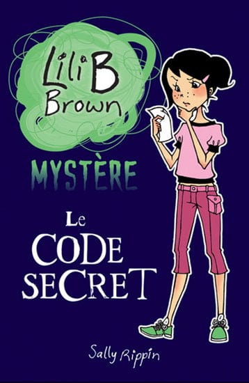 Lili B Brown Mystère - Le Code secret T02