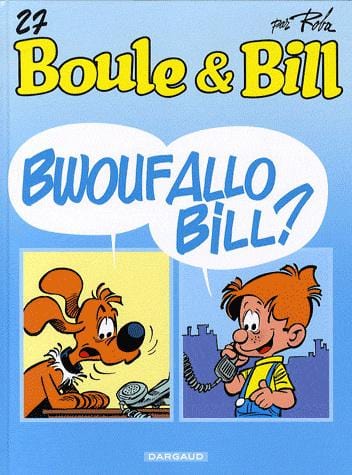Boule & Bill T27 - Bwoufallo Bill ?