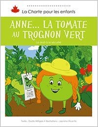 La charte pour les enfants - Anne... La tomate au trognon vert - Le droit à la sécurité
