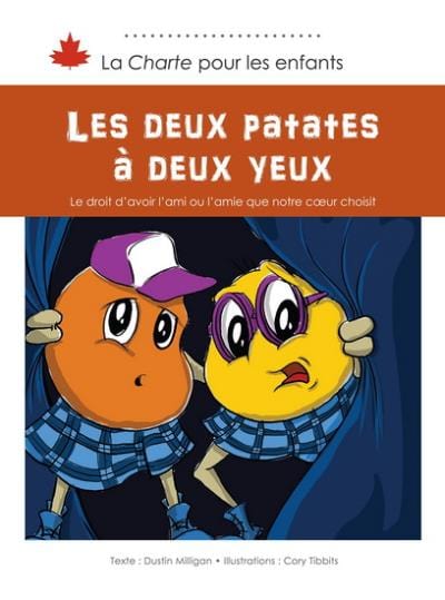 La charte pour les enfants - Les deux patates à deux yeux - Le droit d'avoir l'ami ou l'amie que notre cœur choisit