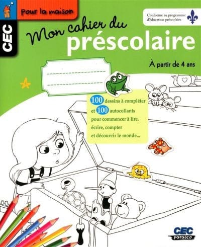 Mon Cahier de préscolaire - 4ans