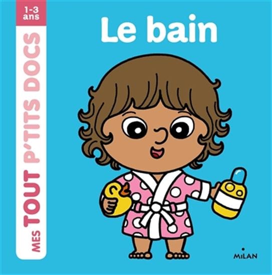 Mes tout p'tits docs - Le bain