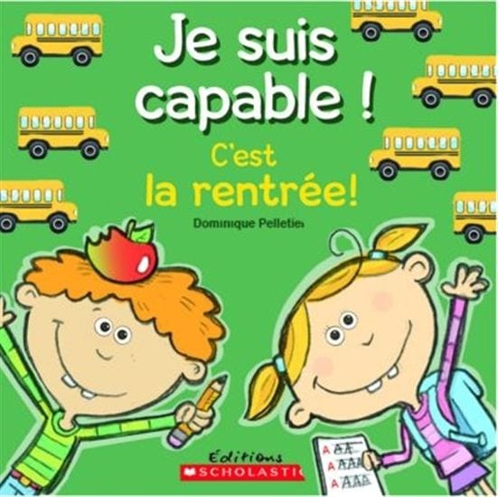 Je suis capable ! - C'est la rentrée !