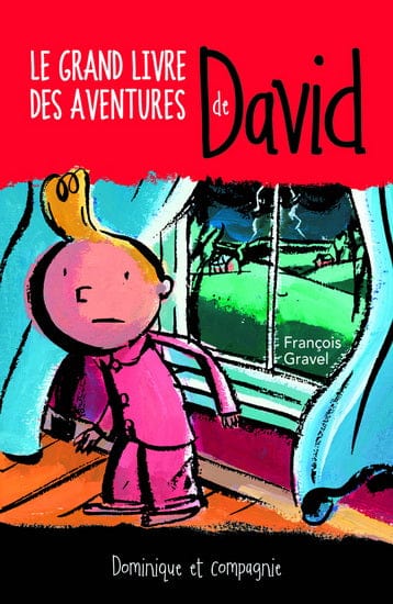 Le grand livre des aventures de David T02 - David et les monstres