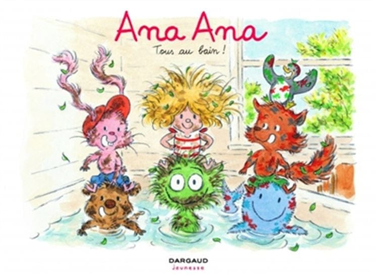Ana Ana T06 - Tous au bain