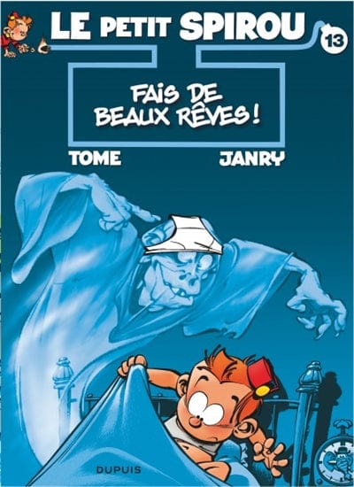 Le petit Spirou T13: Fais de beaux rêves!