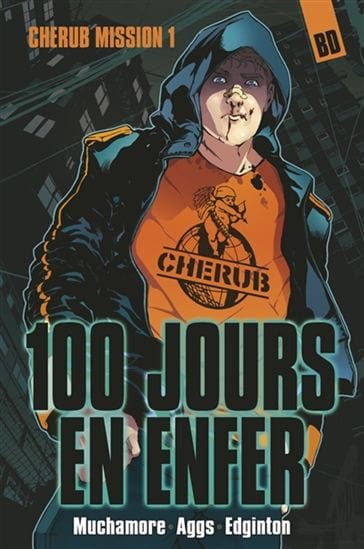 Cherub T01 - 100 jours en enfer (BD)