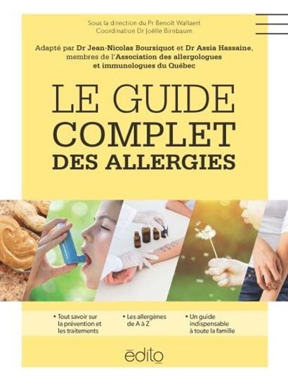 Le Guide complet des allergies : le guide indispensable pour comprendre toutes les allergies