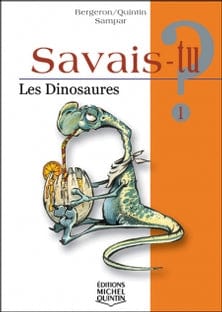 Savais-tu? T01 - Les dinosaures