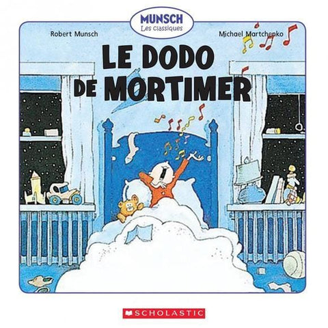 Munsch Les Classiques - Le dodo de Mortimer
