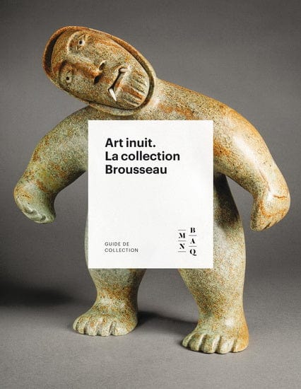 Art inuit : la collection Brousseau